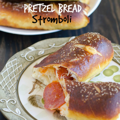 Cheesy Pepperoni Pizza Pretzel Bread Stromboli